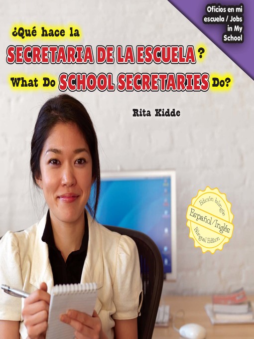 Title details for ¿Qué hace la secretaria de la escuela? / What Do School Secretaries Do? by Eida de la Vega - Available